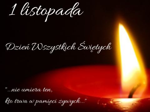 Wszystkich Świętych - 1 listopada