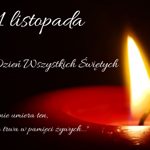 Wszystkich Świętych - 1 listopada