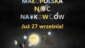 18 edycja Małopolskiej Nocy Naukowców w Nowym Sączu